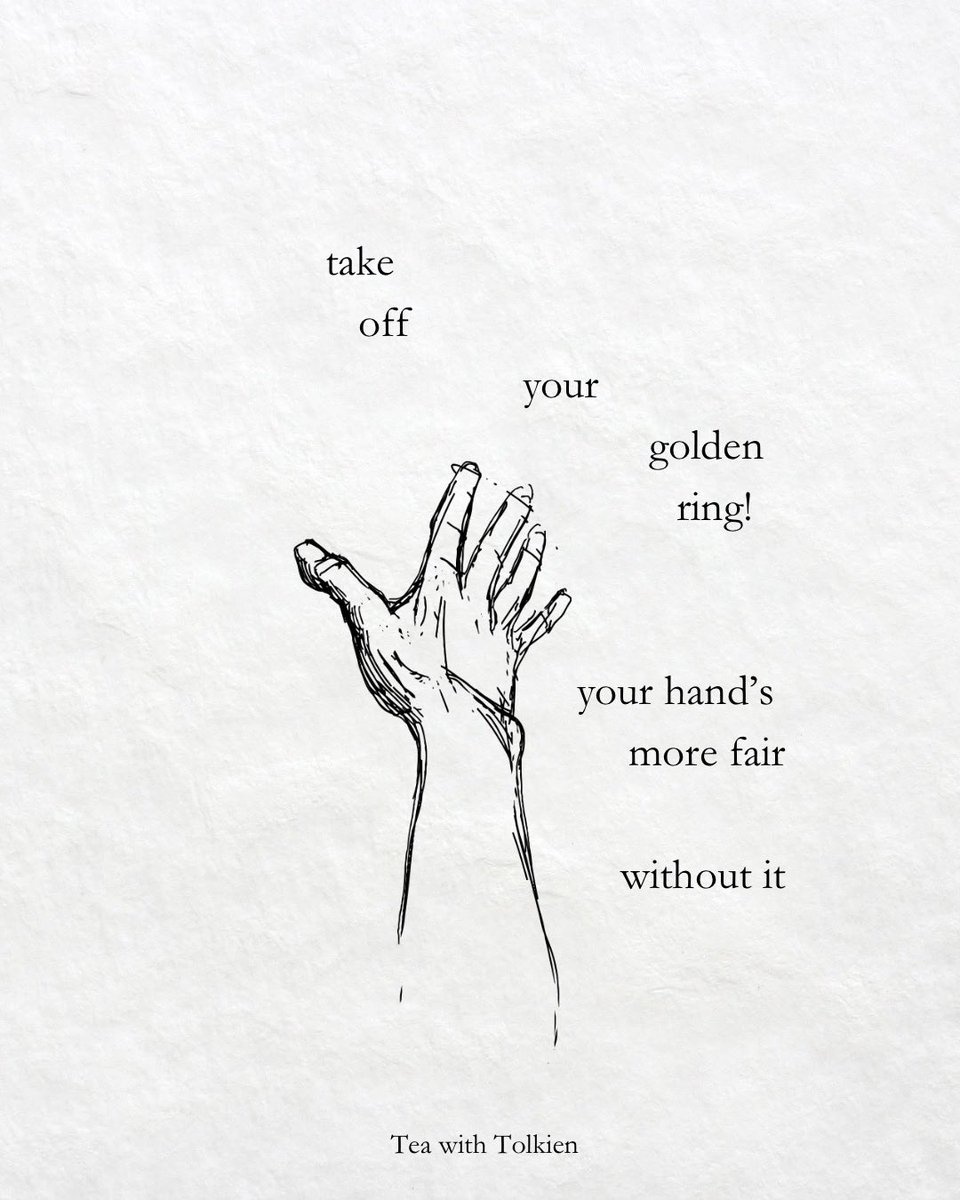 TeawithTolkien's tweet photo. “Take off your golden ring! Your hand’s more fair without it. Come back!’ 

- The Fellowship of the Ring https://t.co/OerzJrn9Me