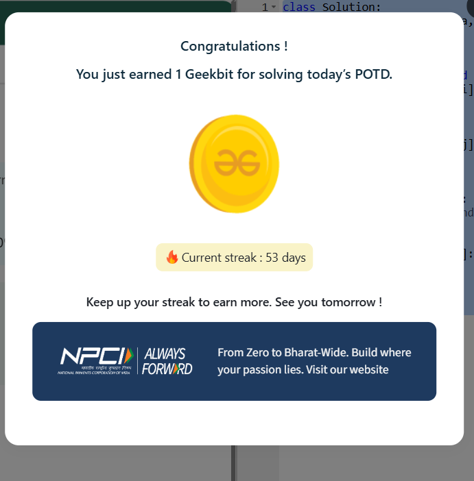 NareshPraj97599's tweet photo. 53POTD Challenge Completed on GeeksforGeeks! Current Streak: 53Day Earned: 1 Geekbit  #NPCI #geekstreak60 #geeksforgeeks #POTD https://t.co/Vlfv8vAGLC