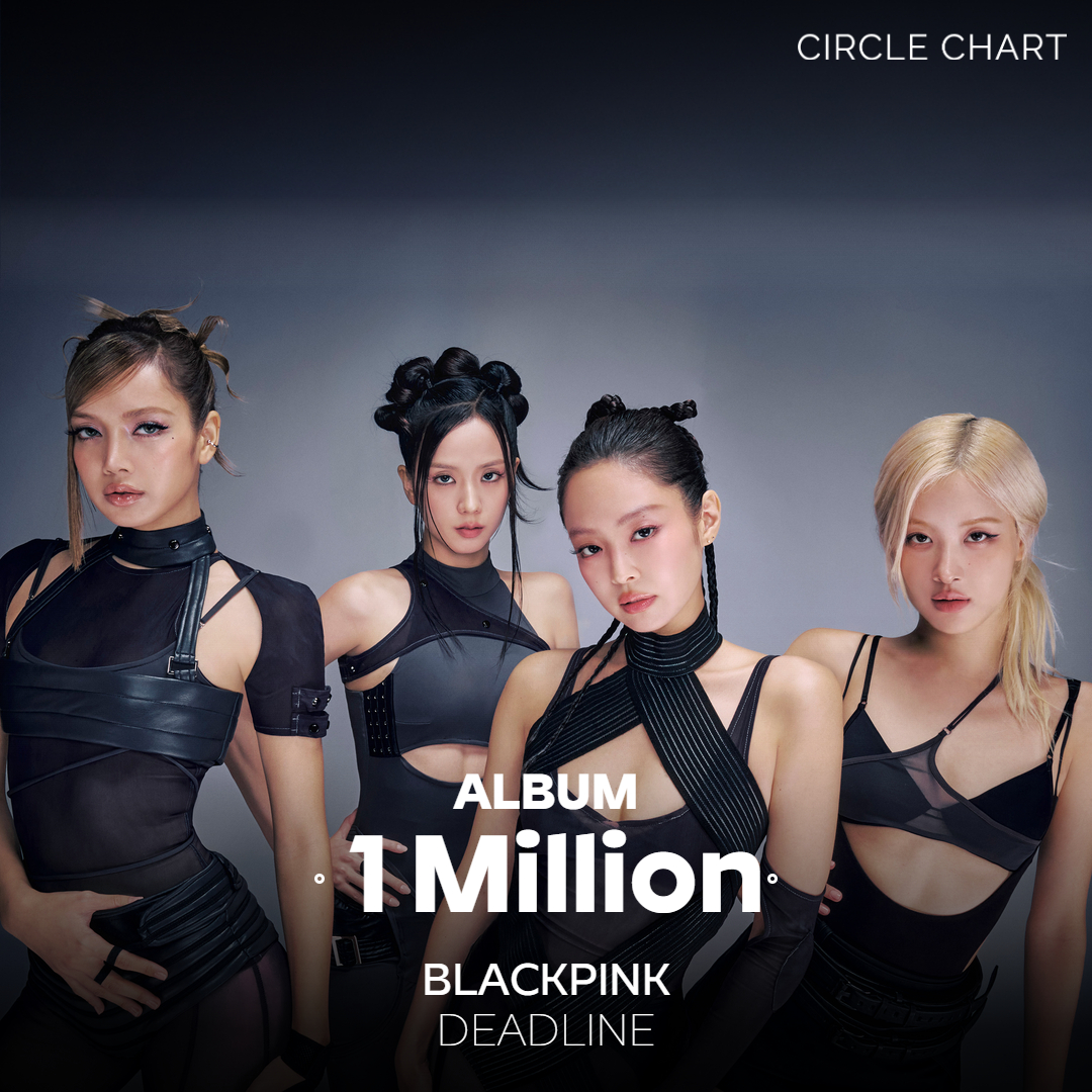 🏆 CIRCLE CERTIFICATION

BLACKPINK가 'DEADLINE'으로
써클인증 앨범부문 1Million을 달성했어요!

지금 써클차트 홈페이지에서 확인해 보세요🖤

#써클인증 #CIRCLECERTIFICATION
#BLACKPINK #블랙핑크 #DEADLINE