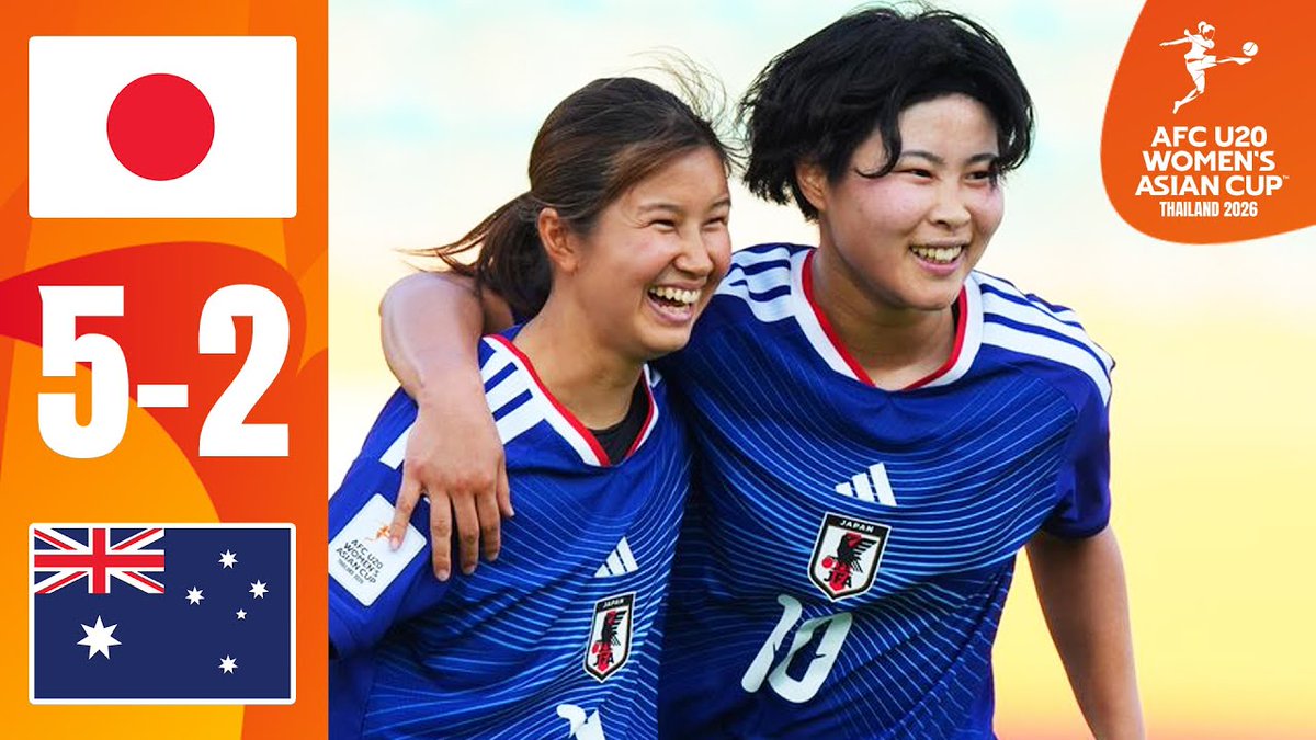 🎥𝗛𝗜𝗚𝗛𝗟𝗜𝗚𝗛𝗧𝗦🎥 🏆AFC U20女子アジアカップタイ2026 ⚔️グループステージ第3節 🇯🇵U-20日本女子代表 5-2 U-20 ...