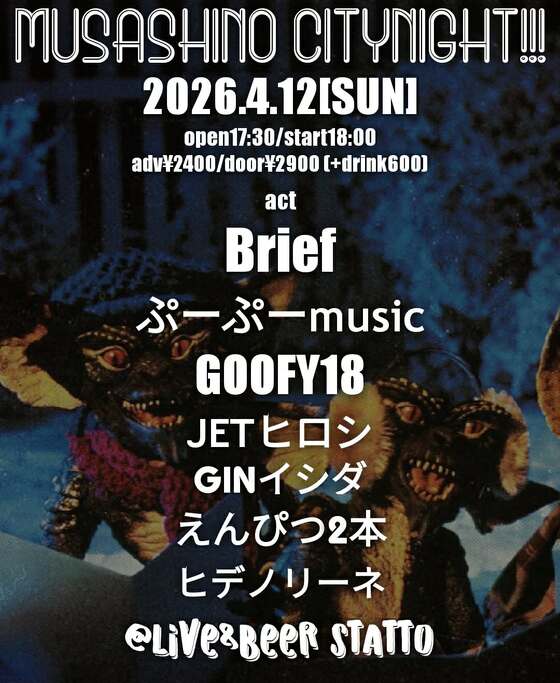 goofyeighteen's tweet photo. 次のライブ➡️
4/12(日)武蔵境STATTO
open17:30/start18:00
前売り¥2400/ 当日¥2900(+drink¥600)
ぷーぷーmusic
Brief
JETヒロシ
GOOFY18
ヒデノリーネ
えんぴつ2本
GINイシダ
※出番19:10～ https://t.co/uXiOlY5yK5