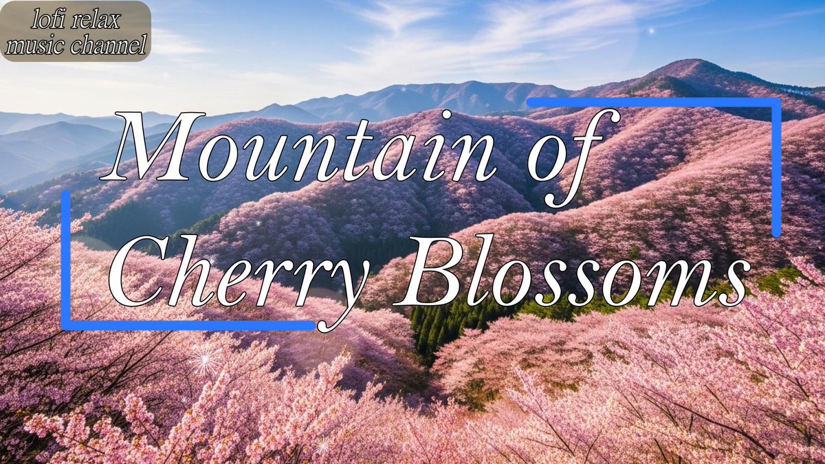 lofirelaxmc's tweet image. 今日もお疲れ様でした。
今日のRelax Musicをお届けします。

「Sakura Mountain Lofi 🌸⛰️ 満開の桜に包まれた山々 | Relax / Study / Sleep BGM」

Full Versionはこちらから👇
youtu.be/Cecgeld5m1A

#chillout #lofi #workmusic #relax #chill #studying