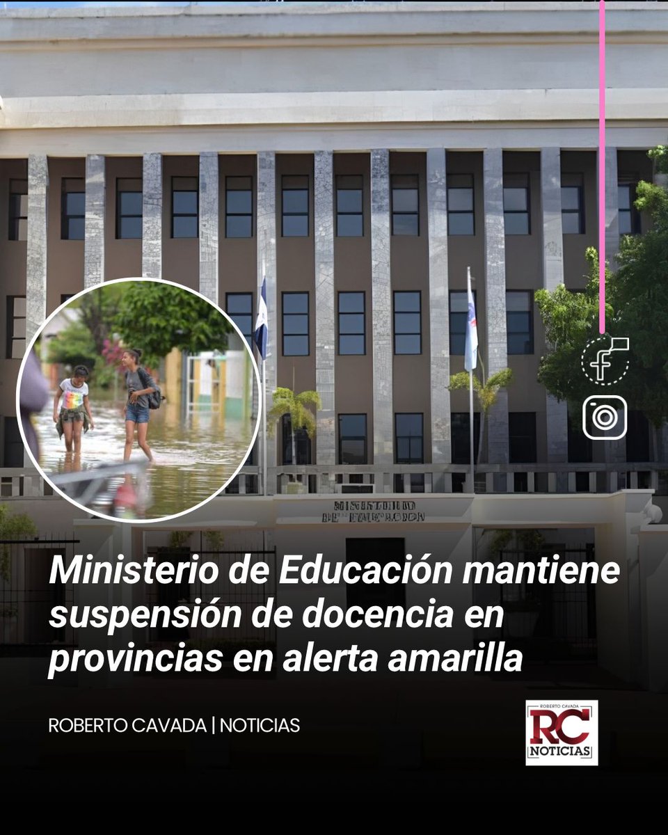 rcavada's tweet image. Ministerio de Educación mantiene suspensión de docencia en provincias en alerta amarilla y refuerza medidas preventivas ante lluvias

robertocavada.com/ministerio-de-…

#RobertoCavada #RCNoticias #EducaciónRD #COE