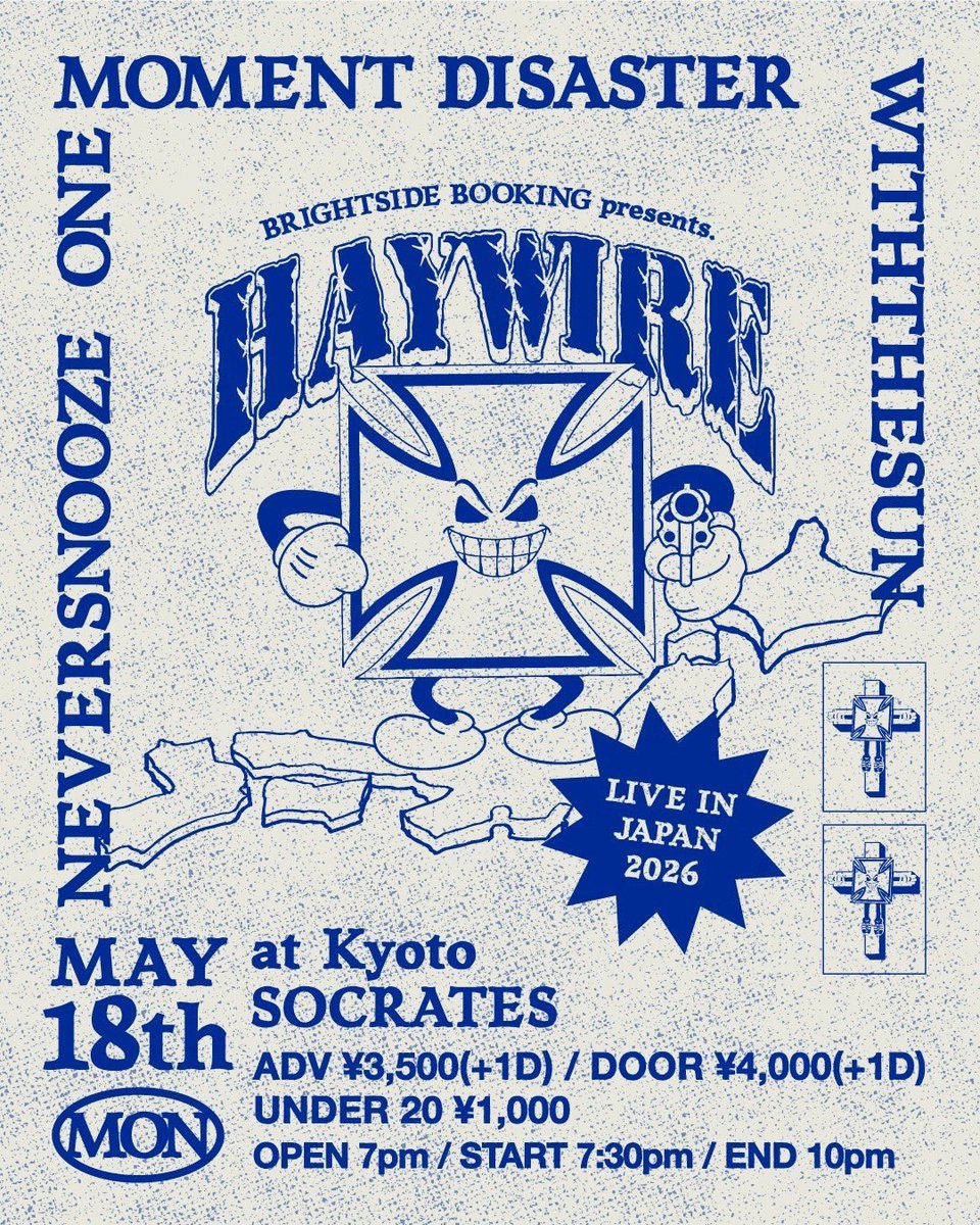 omdstyle_hc's tweet photo. ⛩️NEW SHOW⛩️

BRIGHTSIDE BOOKING presents.
HAYWIRE : LIVE IN JAPAN 2026

2026/05/18(MON)
at Kyoto SOCRATES

w/ NEVERSNOOZE, ONE MOMENT DISASTER, withthesun

OPEN 19:00/ START 19:30
END 22:00

ADV ¥3,500 / DOOR ¥4,000
UNDER 20 ¥1,000 https://t.co/lhDpw7Z4ED