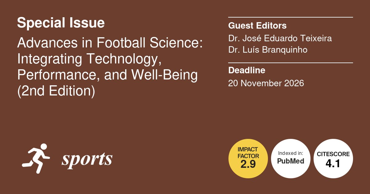 ElsaQiu1's tweet photo. The first volume of our #SpecialIssue “Advances in #Football Science” featured 7 strong papers. Now Volume II is open for submissions. We invite original research and reviews on technology, performance optimization, and player well‑being in football.
🔗 : https://t.co/HBEcUTJNEx https://t.co/HBBe94QOtj