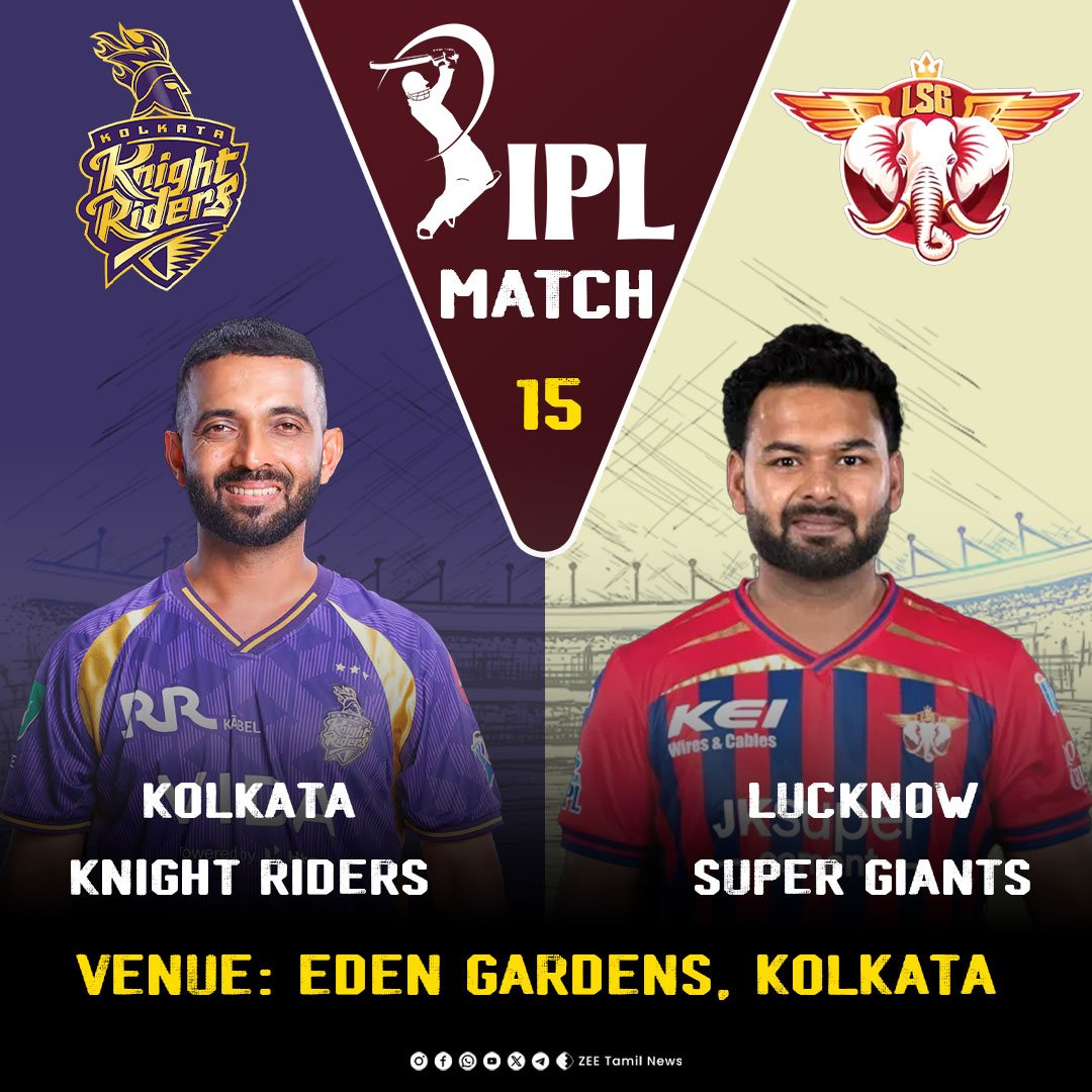 ZeeTamilNews's tweet photo. #SportsUpdate | இன்று... KKR vs LSG
#ZeeTamilNews | #IPL2026 | #KKRvsLSG | #Match15 https://t.co/7To07fZtyE