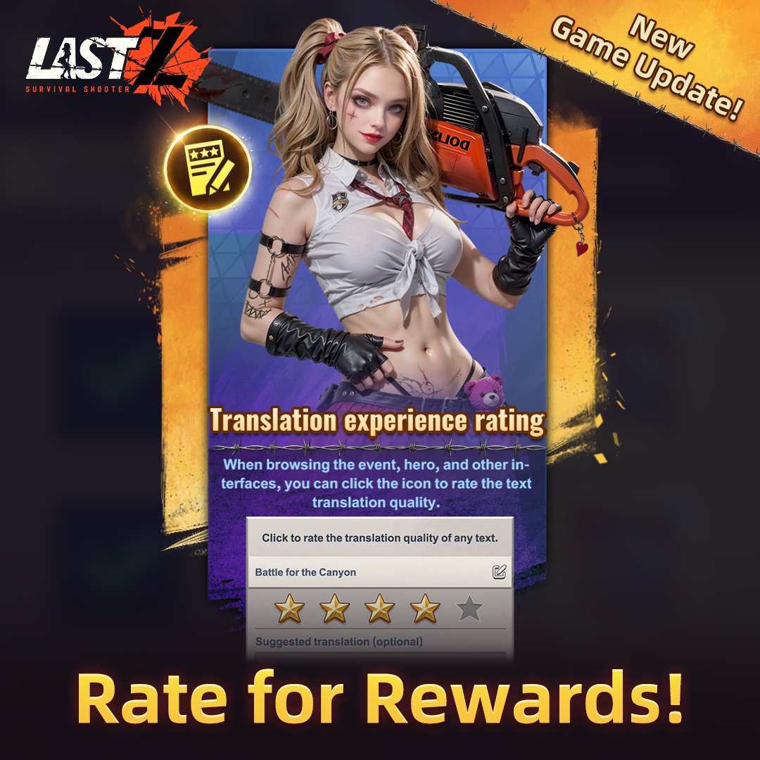 LastZ_EN's tweet image. [Rate for Rewards!]

We've heard your feedback regarding the translations in Last Z: Survival Shooter and are officially enlisting the help of all Survivors! 🆘

Rate official in-game text translations and earn rewards, with up to three reward opportunities each week! 🎁

This