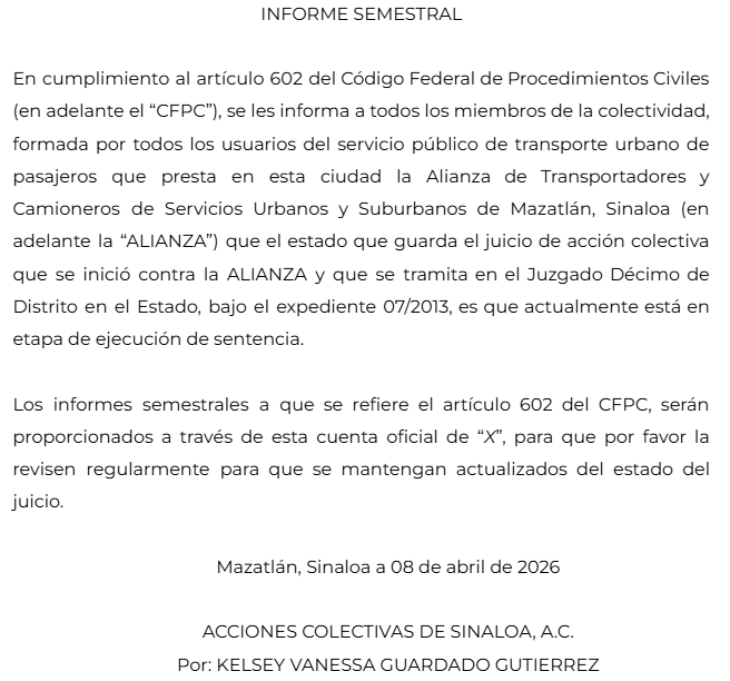 ACSinaloa's tweet photo. Les compartimos el informe semestral, relativo al juicio de acción colectiva presentado en contra de la Alianza de Transportes, por el incumplimiento de las obligaciones relacionadas con el servicio de transporte público en Mazatlán, Sinaloa https://t.co/ONka5CcUDZ