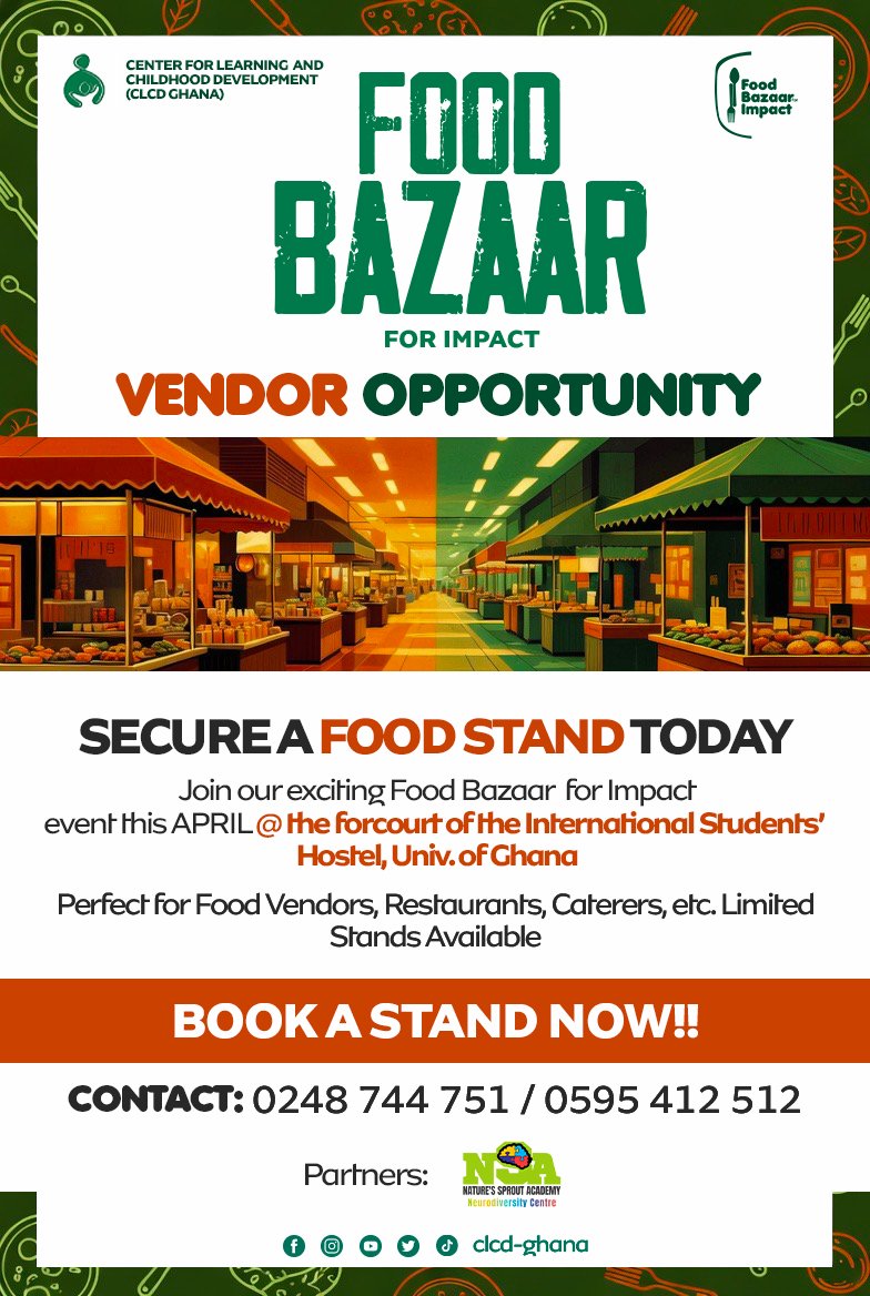 clcdghana's tweet photo. FOOD BAZAAR FOR IMPACT – VENDOR OPPORTUNITY!
✨ Gain exposure, connect with customers, and be part of a meaningful cause.
⚠️ Limited stands available!
📞 Book now: 0248 744 751 / 0595 412 512
Come sell, connect, and make impact. 💚 #trending #Foodbazaar #clcd https://t.co/CBTS6WKMtS