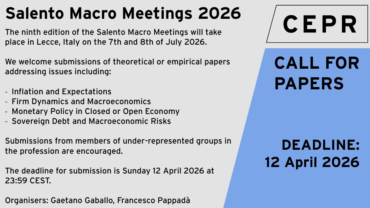 cepr_org's tweet image. ⌛Final reminder! #CallForPapers - Salento Macro Meetings 2026
📆7-8 July |📍Lecce, Italy
⌛Deadline: 12 April
Organisers: @GaetanoGaballo, Francesco Pappadà @CaFoscari @PSEinfo 
ow.ly/vqbe50YsOS4