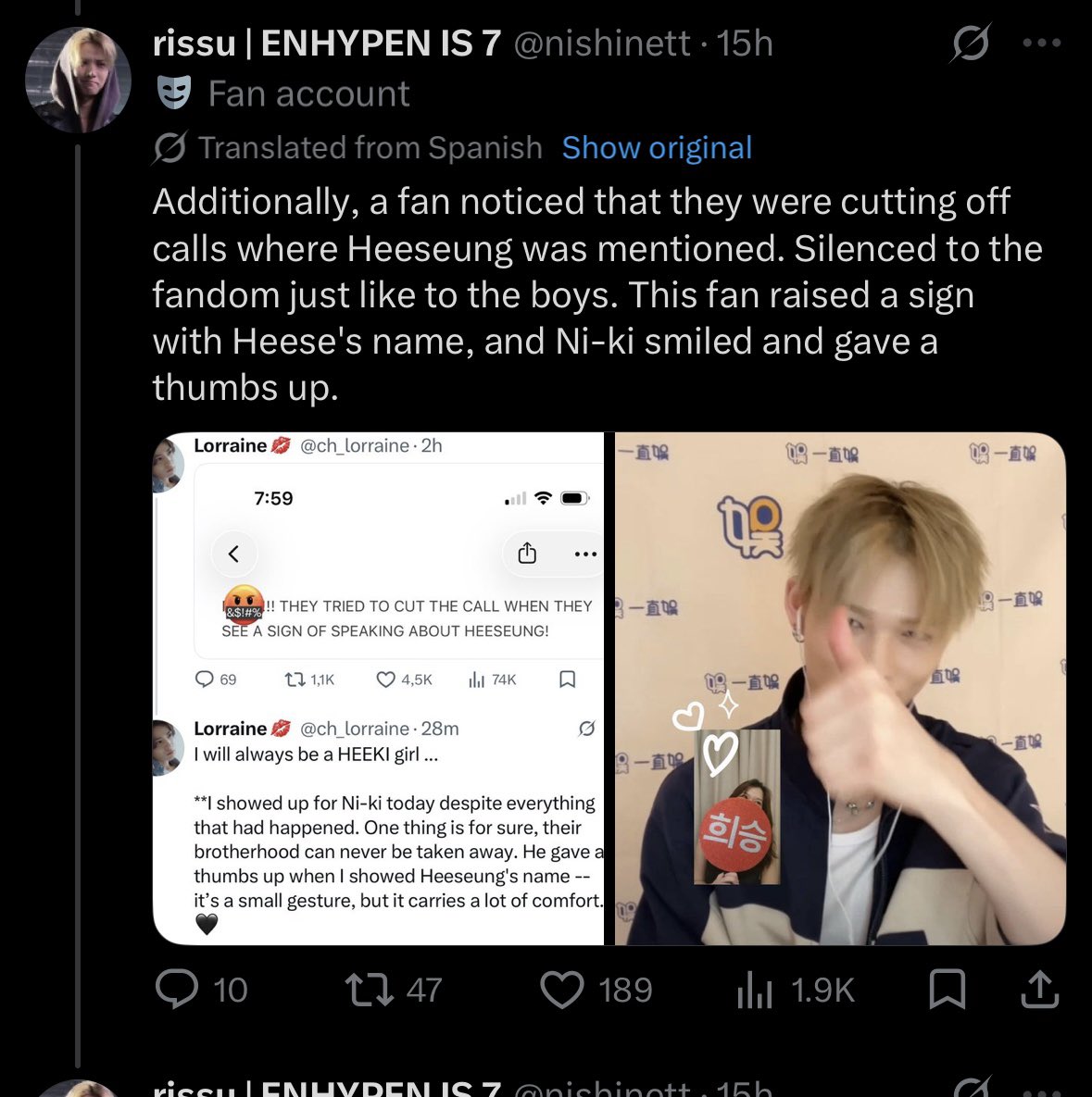 bryxxwdzen7's tweet photo. How did many of y’all forgot about the members supporting our protest? 

When this whole situation started, EVERY SINGLE ENGENE, or even people outside of the fandom, could see that it was not normal and that Heeseung was definitely being kicked out. 

The members themselves started giving us signals of their disagreement with this cruel and unfair decision. EVERYONE was seeing it. Even those who are now ot6, haters, anti boycotters, etc.

-Niki giving thumbs up to an engene when she showed him a Heeseung sign in one of the very first appearances after this whole situation started. 
-Niki signaling the number 7 with his fingers. 
-Jungwon doing the “connect” hand sign in one their very first physical appearances after the news. A sign that was created by Heeseung. 
-Several members wearing Heeseung’s clothes at the airport and during the rehearsals for their performance at the Melbourne festival. 
-Jake and his post with the chocolate. 
-Sunghoon crying at the airport (not a signal but an emotional moment that probably tells you much more about this unfair, abrupt and cruel decision) 
-Sunoo also crying in one of the fancalls. 
-Jay now with his Weverse post about the tour. 

WE WERE ALL ON THE SAME PAGE AND WE WERE UNSTOPPABLE.

Now all those “fans” who call themselves engenes swear that we are being delusional, that we are overthinking everything and that we are “imagining” things where there really isn’t. I simply can’t believe y’all.

How can I trust you with the other members when you are being like this with one member that contributed just as much as the other members? 

How can I trust you with the other members when many of you now have the audacity to try and turn the tables on him? Trying to paint him as the villain. Trying to make him look as the “greedy” one that made that decision when he clearly would have never made that decision. 

How can I trust you with the other members when y’all are acting just like the company? Treating our seven members as products and only caring about your own personal entertainment and amusement. 
Ignoring all the mistreatment, mismanagement and exploitation our seven members have been going through for years and are still going through. Ignoring all the signs and events that have brought us here. 

If you are seeing this whole situation unfold and still consciously decide to keep supporting that cruel and inhumane company, then you are not a real ENGENE and will never be able to call yourself that. 

 #ShoutOutToENHYPEN
 #BOYCOTT_beliftLAB_HYBE