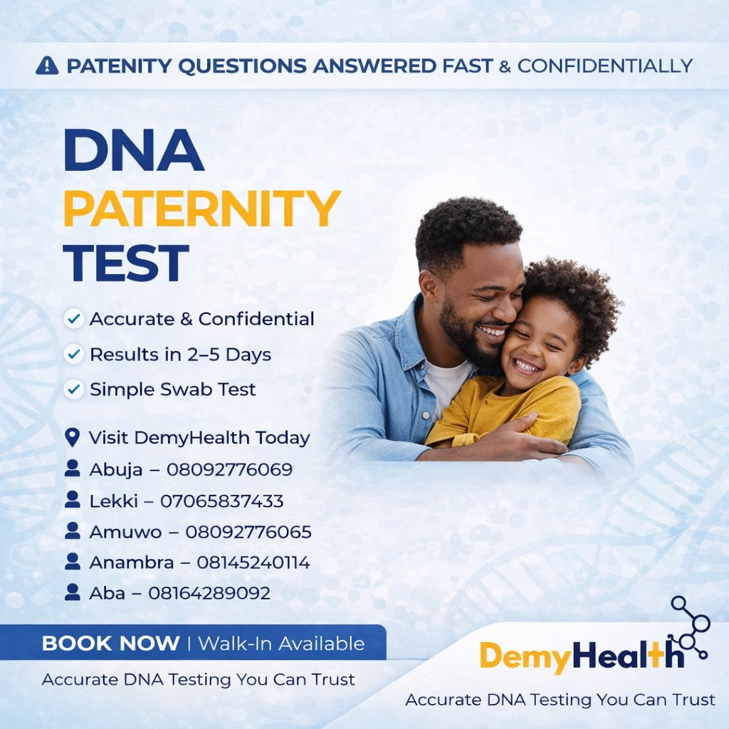 DEMYHEALTH's tweet image. Not knowing can be harder than the truth.

🧬 DNA Paternity Test
✔️ Accurate
✔️ Confidential
✔️ Fast Results (2–5 days)

Get clarity today.

#DNATest #Paternity #DemyHealth #Nigeria
