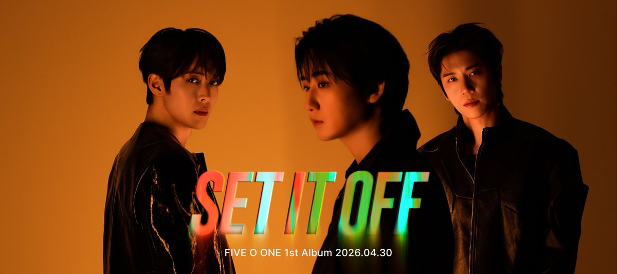 [💿] FIVE O ONE - SET IT OFF

FIVE O ONE First Album 'SET IT OFF'

Album Pre-order
2026.04.13 ~ 2026.04.29

Album Release
2026.04.30

#HENECIA #헤네치아 #FIVE_O_ONE #FIVEOONE #FOO #파이브오원