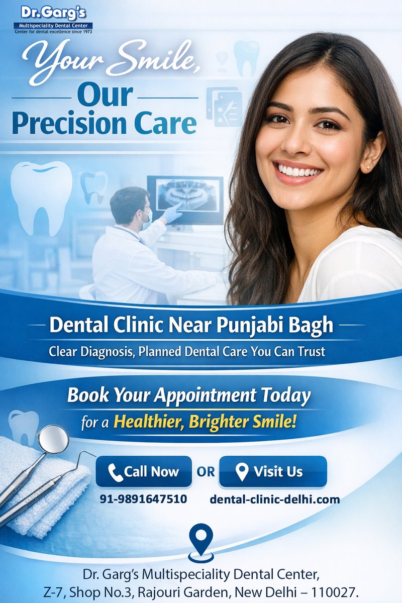 ✨ Your Smile, Our Precision Care! ✨Looking for a trusted dental clinic near Punjabi Bagh.

📞 Call now: 9891647510
🌐 Visit: dental-clinic-delhi.com
📍 Rajouri Garden, New Delhi

#DentalCare #HealthySmile #SmileMakeover #DentistDelhi #PunjabiBagh #RajouriGarden #OralHealth