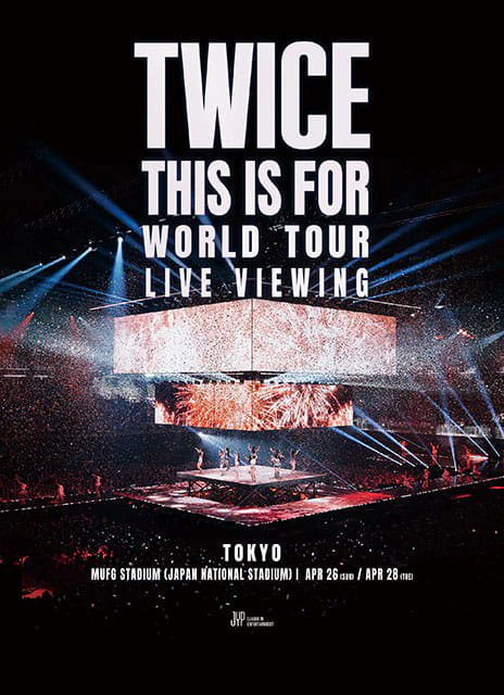 チケット発売中！ ＼ TWICE ＜THIS IS FOR＞ WORLD TOUR IN JAPAN LIVE