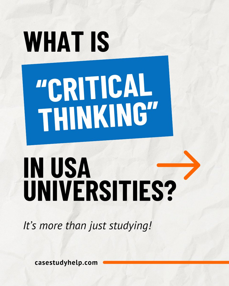 casestudyhelp's tweet image. In USA universities, success isn’t about memorizing textbooks, it’s about how you think.

Critical thinking helps you analyze, question, and apply knowledge in real-life.

tinyurl.com/3a7sx94k

#CriticalThinking #StudyInUSA #StudentTips #HigherEducation #casestudyhelp