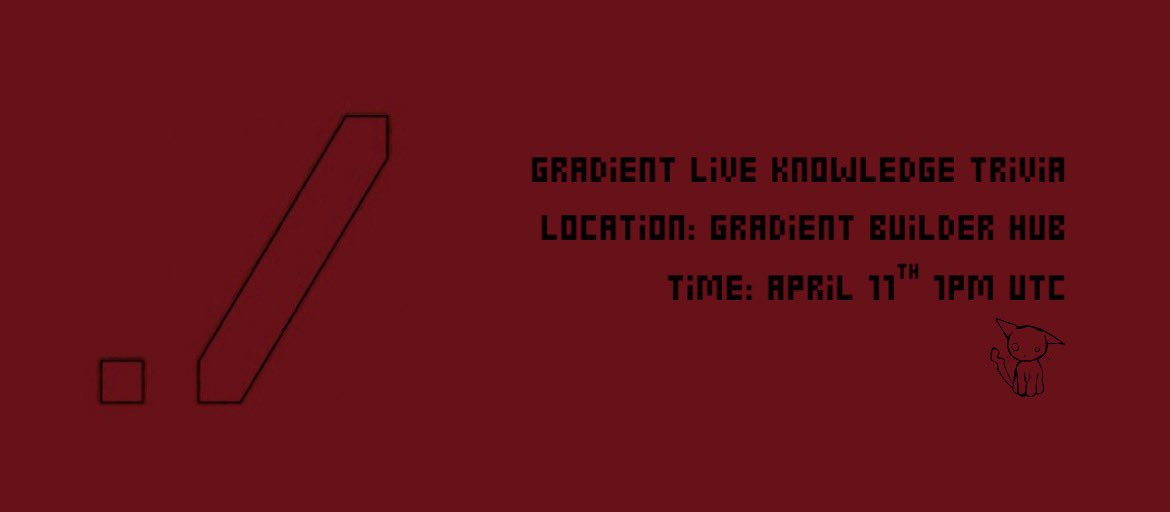 HexxRL's tweet photo. 🤖 Gradient Live Knowledge Trivia!

Come by to join us on a 20 question trivia! See where you stack up for knowledge among Grads!

📍 Location: Builder Hub
🗓️ Time: April 11th 1PM UTC

./ @Gradient_HQ memory engine on 🧠 https://t.co/R275yXey7D