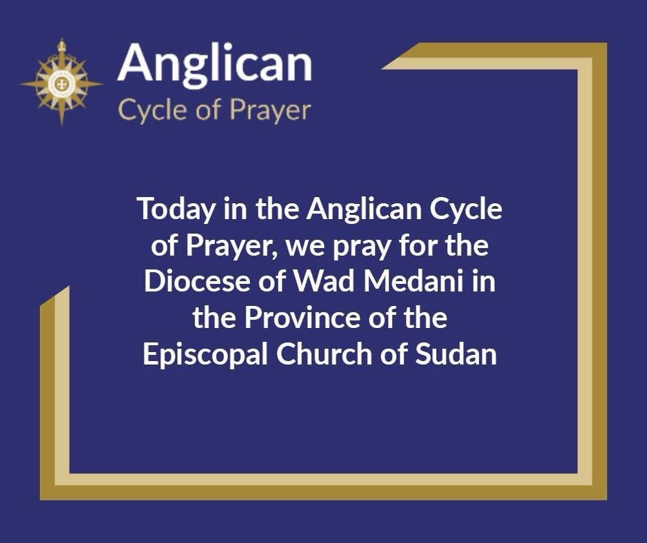 Anglican Cycle of Prayer (April 8, 2026)

We join the <a href="/AnglicanWorld/">Anglican Communion</a> to pray for the Diocese of Wad Medani in the Province of the Episcopal Church of Sudan.

#PrayerIsKey #ACYN #anglicancommunion