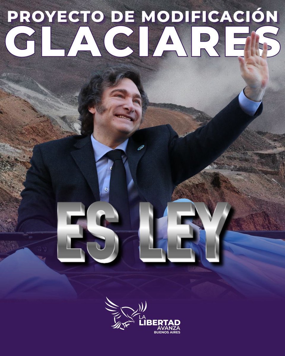 LLAenPBA's tweet photo. Acaba de sancionarse una mejora significativa de la Ley de Glaciares que permitirá equilibrar la protección ambiental con el desarrollo productivo, dejando atrás un esquema que tendía a prohibir la inversión, el empleo y el crecimiento. https://t.co/6SIAeLLggz
