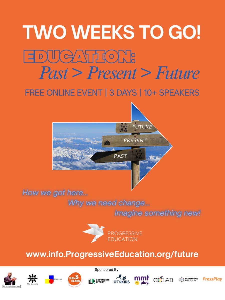 ProgEducat's tweet image. Two weeks to go! Join us at the online EDUCATION: #PastPresentFuture event to reimagine #education! 22-24 April.  
A free event to celebrate the launch of our new course on alternatives to conventional #schooling.  
You can register for free at info.progressiveeducation.org/future