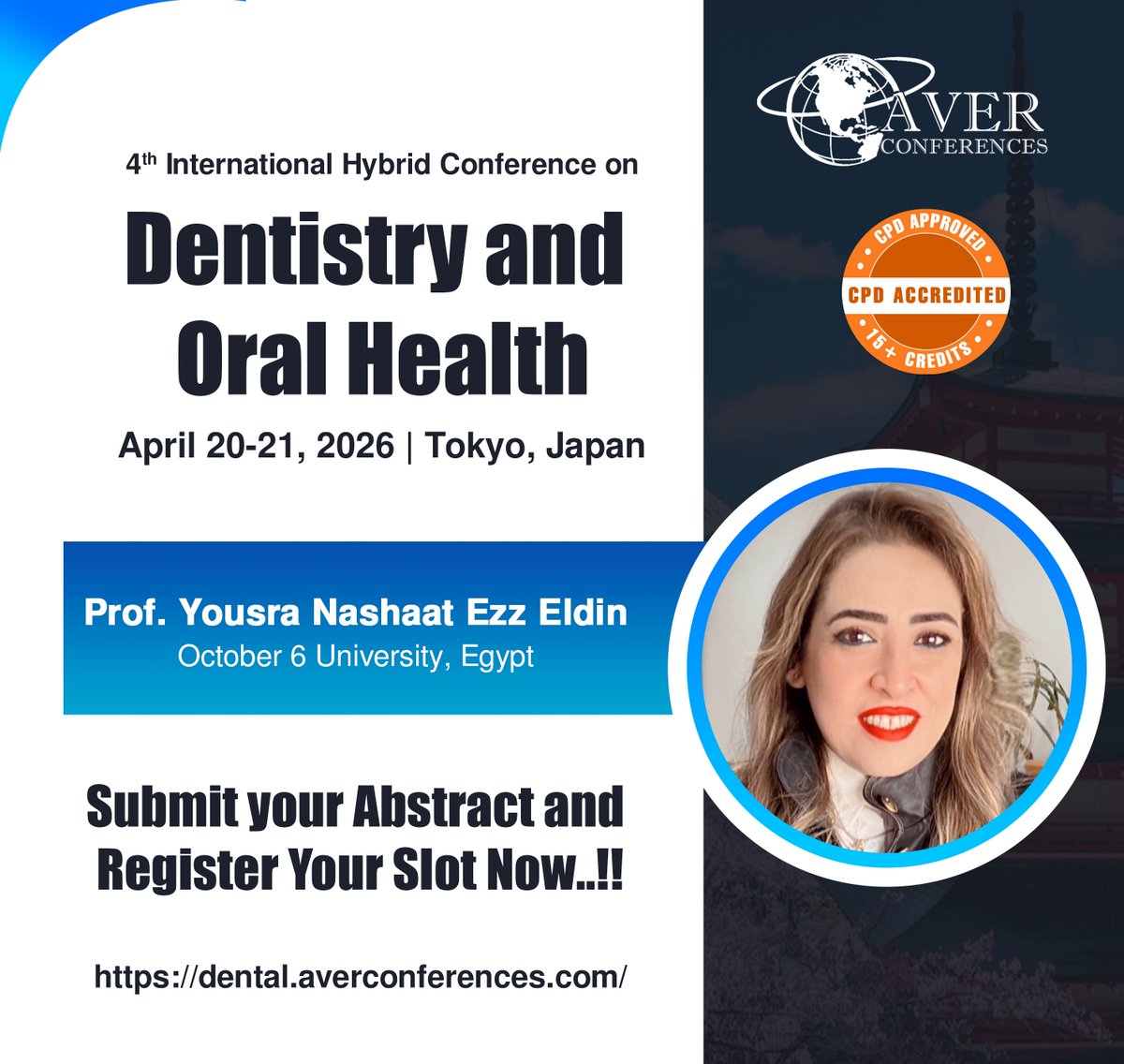 PujithaN57894's tweet image. Our #speaker Prof. Yousra Nashaat Ezz Eldin is giving her valuable presentation at the #CPDAccredited 4th International #HybridConference on #Dentistry &amp;amp; #OralHealth scheduled on #April_20_21_2026 in #Tokyo #Japan
Website: dental.averconferences.com