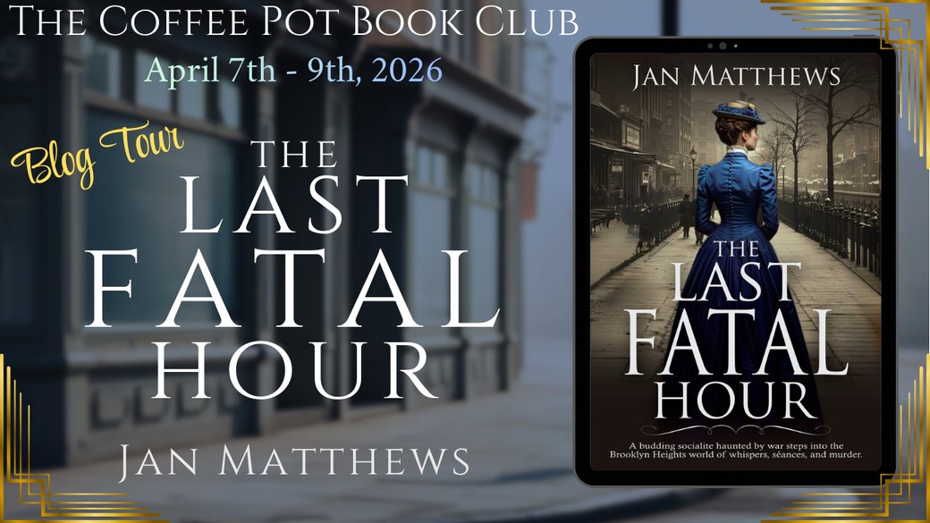 ADarnGoodRead's tweet photo. Today, the spotlight is on
The Last Fatal Hour by Jan Matthews
https://t.co/RfjFkd5I2B
@coffeeandink2 @cathiedunn #HistoricalMystery #HistoricalFiction #BlogTour #TheCoffeePotBookClub https://t.co/oIwhPk7ULj