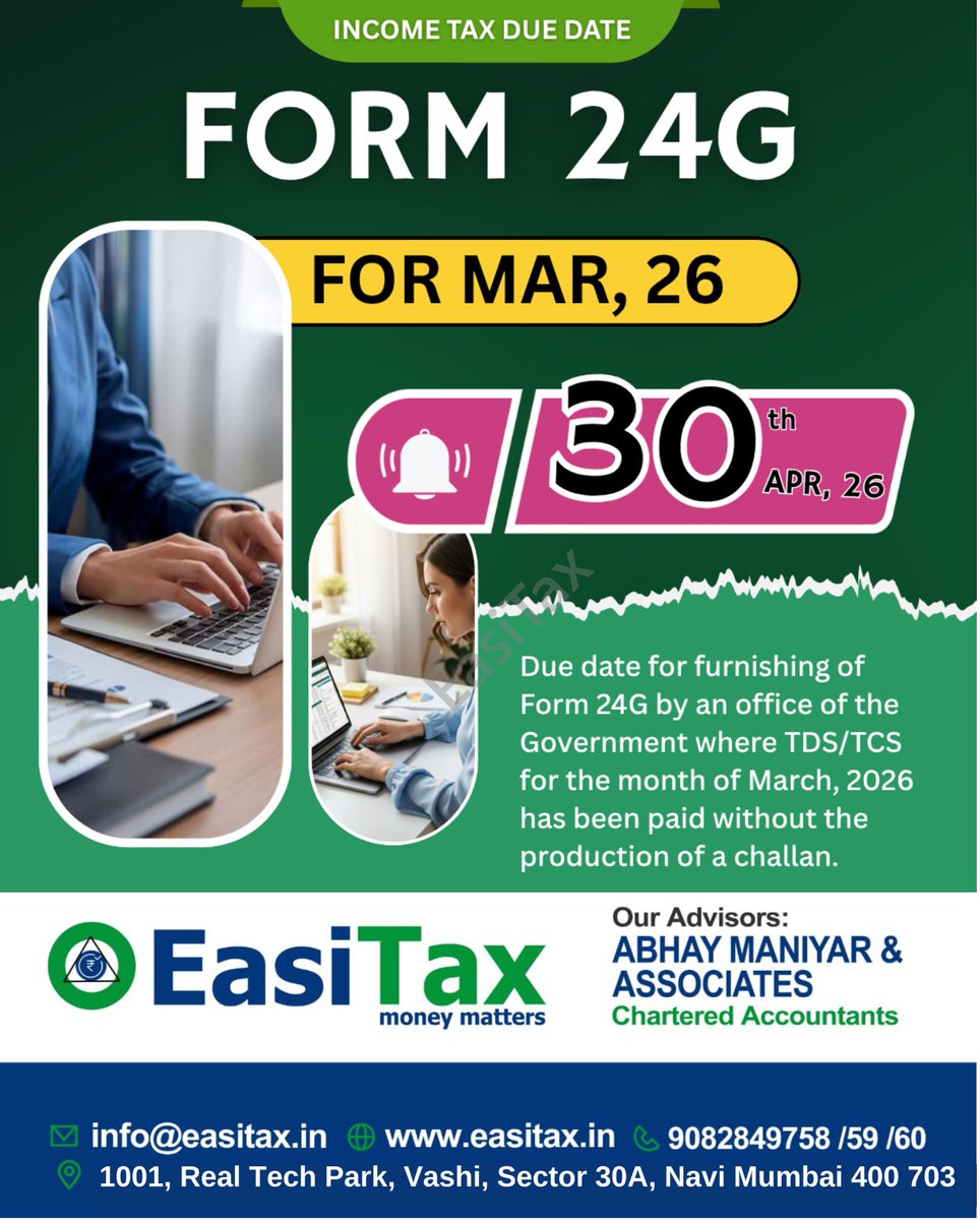 EASiTax's tweet image. Form 24G due on 30 April 2026 ⏰
(Not related to new tax regime)
File on time ✔️
#Form24G #IncomeTax #TDS #DueDate #TaxAlert #Compliance #IndiaTax
