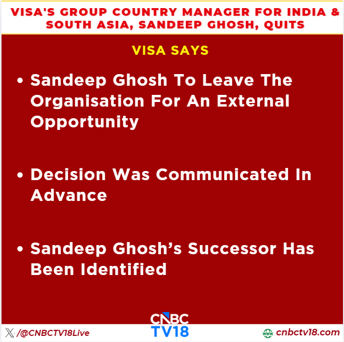 CNBCTV18Live's tweet image. #JustIn | #Visa's group Country Manager for #India &amp;amp; #SouthAsia, #SandeepGhosh, quits.

Sandeep Ghosh to leave the organisation for an external opportunity, decision was communicated in advance. Sandeep Ghosh’s successor has been identified, says Visa