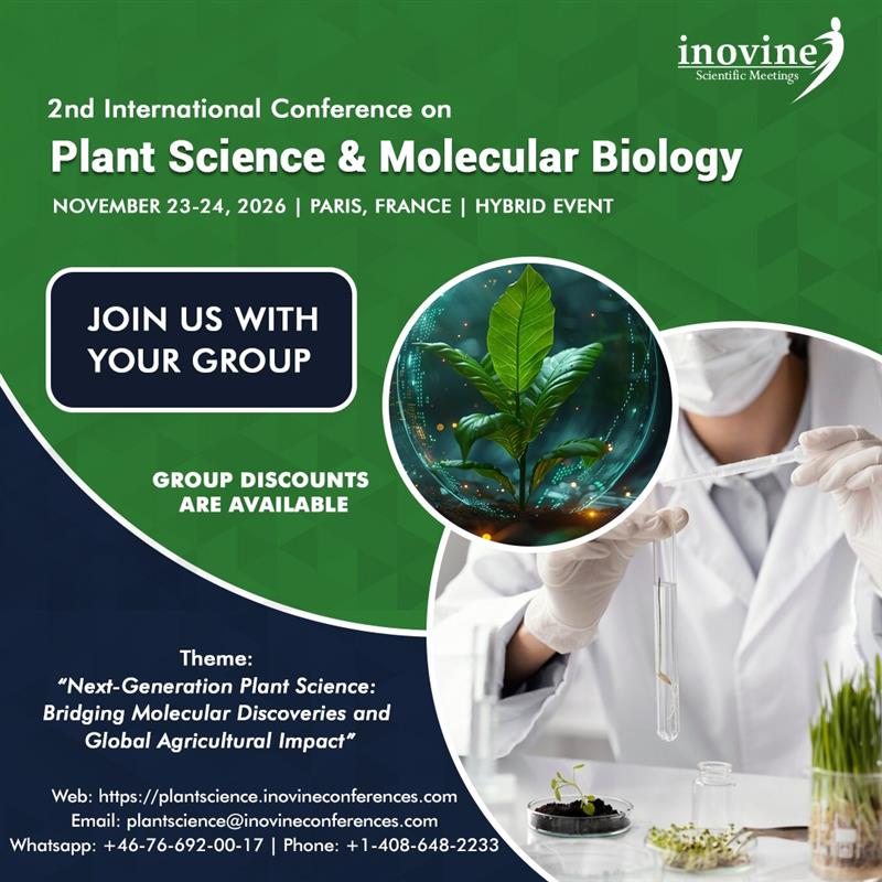 InovineMeetings's tweet image. 🌿 Join IPMB 2026 with Your Team!
2nd International Conference on Plant Science &amp;amp; Molecular Biology
📅 November 23–24, 2026
📍 Paris, France
🔗 Register Now:
plantscience.inovineconferences.com/registration.p…

#ipmb2026 #plantscienceconference #groupregistration #inovineconferences
