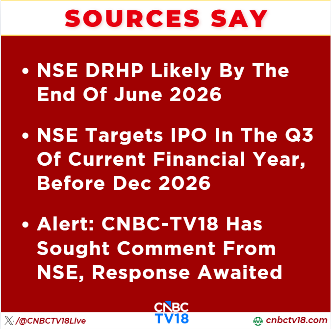 CNBCTV18Live's tweet image. #JustIn | #NSE DRHP likely by the end of June 2026. NSE targets IPO in the Q3 of current financial year, before Dec 2026, sources to @imFmoharkan 

Alert: CNBC-TV18 has sought comment from NSE, response awaited