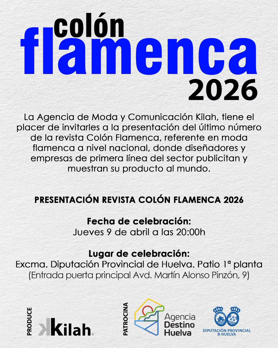 DipuHU's tweet photo. 🔵 Recuerda que hoy, #9abril, en el patio de la primera planta de la @DipuHU, la Agencia Kilah con el apoyo de la Agencia @destinohuelva realizará la presentación de la #revista #ColónFlamenca 2026
#modaflamenca #Huelva #flamencapornaturaleza https://t.co/zmrQ7PDxXq