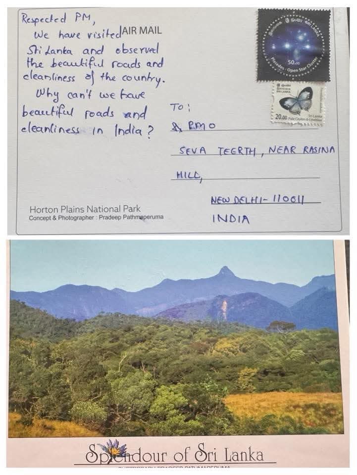 An Indian traveler visiting Sri Lanka sent this postcard to the Indian Prime Minister.

A postcard that says a lot 🇱🇰✉️

“Visited Sri Lanka — beautiful roads, clean surroundings. Why can’t we have the same in India?”

Sometimes it takes a traveler’s eyes to highlight what’s