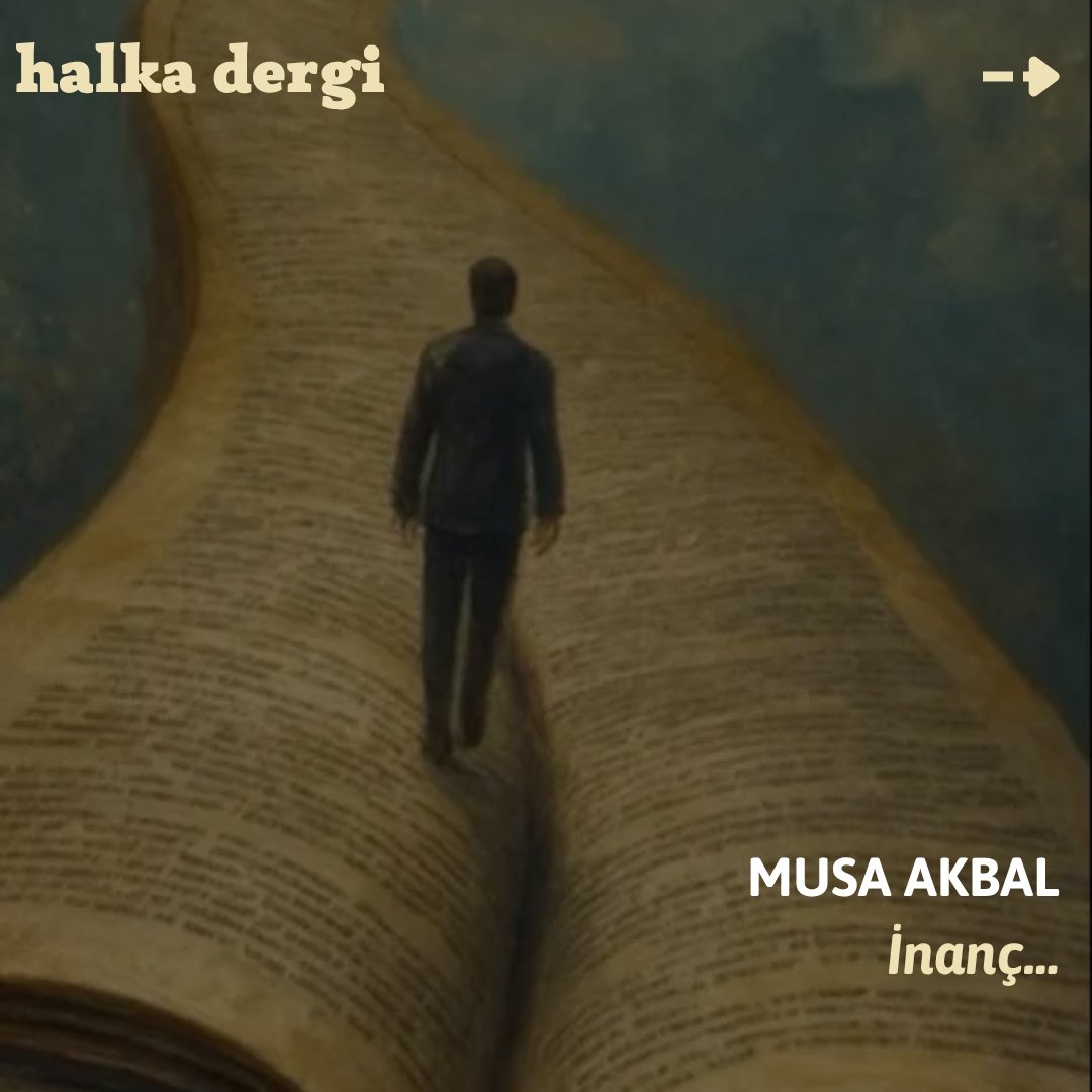 halkadergi's tweet photo. Musa Akbal’ın “İnanç…” başlıklı yazısını yayınladık. 

“Direnmeden, sabırla kötülükleri göğüsleyerek karşılamadan, inanç yeşermez. Söylenmesi gerekenleri söyleyebilmek, yapılması gerekenleri yapabilmek, insanlığın yeşermesi sayesindedir.”

Yazının tamamı: https://t.co/uIn7lprDdx https://t.co/loop4lmsAM