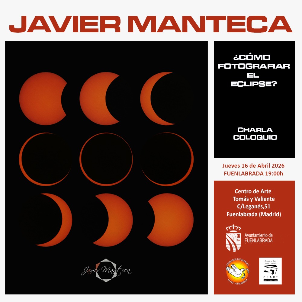 CEARTfuenla's tweet photo. 🌘📸 Charla–coloquio con Javier Manteca: ¿Cómo fotografiar el eclipse?
📅 Jueves 16 de abril de 2026
⏰ 19:00 h
📍 Sala A – Centro de Arte Tomás y Valiente (CEART)
🎟️ Entrada gratuita (hasta completar aforo) https://t.co/PiXkramCLO