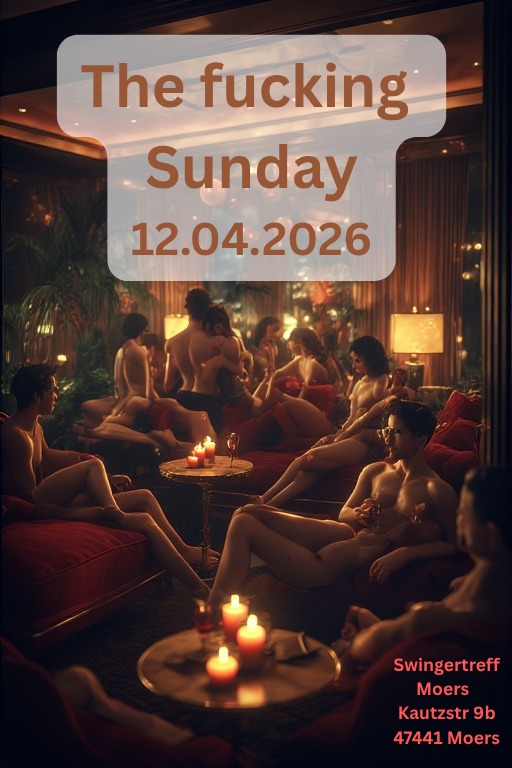 Ab 14 uhr wollen wir geil mit euch im Swingertreff Moers die Woche ausklingen lassen. 
Preise: Herren 60€, Paare 20€ &amp; Damen frei. Ende 20 Uhr.