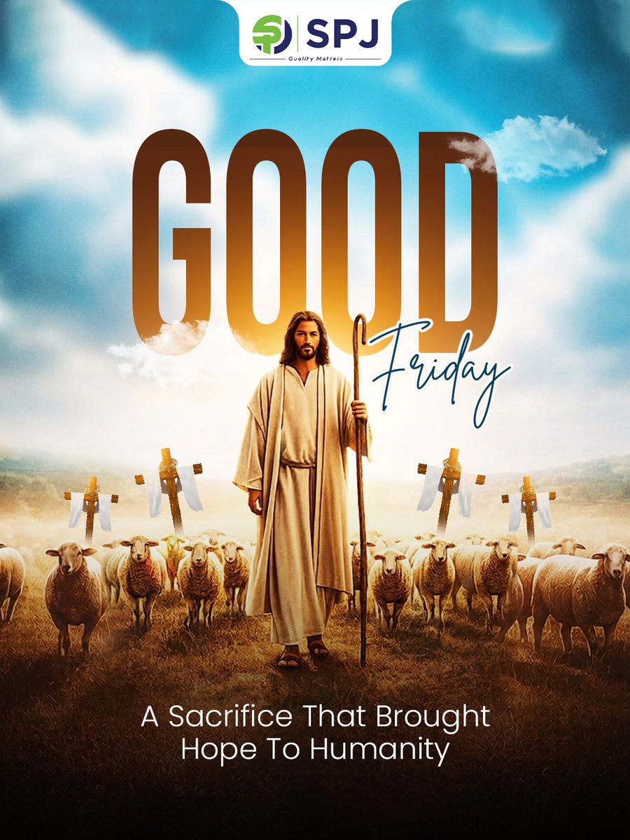 Reflecting on a sacrifice that changed the world.

On this Good Friday, we wish you a day filled with peace, grace, and hope. 🙏✨ 

#GoodFriday #SPJ #HopeAndSacrifice