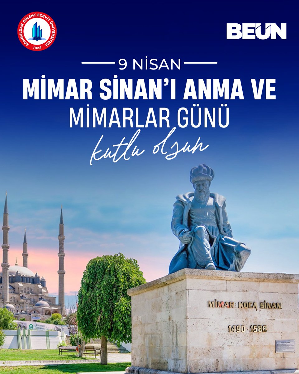beunedutr's tweet image. Mimar Sinan'ı Anma ve Mimarlar Günü Kutlu Olsun. 

#BEUN @ihozolcer 

#İlkİlİlkÜniversite 🌟
#GelecekBuradaŞekillenir 🚀🔭