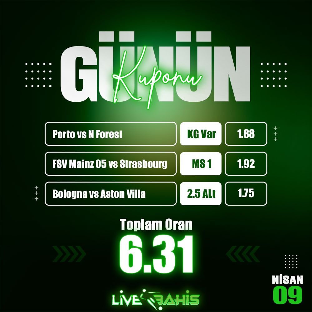 livebahis_lb's tweet photo. LiveBahis Analiz Ekibinden 9️⃣ Nisan Günün Kuponu!

🟢 22:00 Porto   VS   N.Forest

🟢 22:00 Mainz  VS   Strasbourg

🟢 22:00 Bologna VS   Aston Villa

➡️ Güncel Giriş Adresimiz https://t.co/hvqI28XxQx ⬅️ https://t.co/QqFaNvzyYB