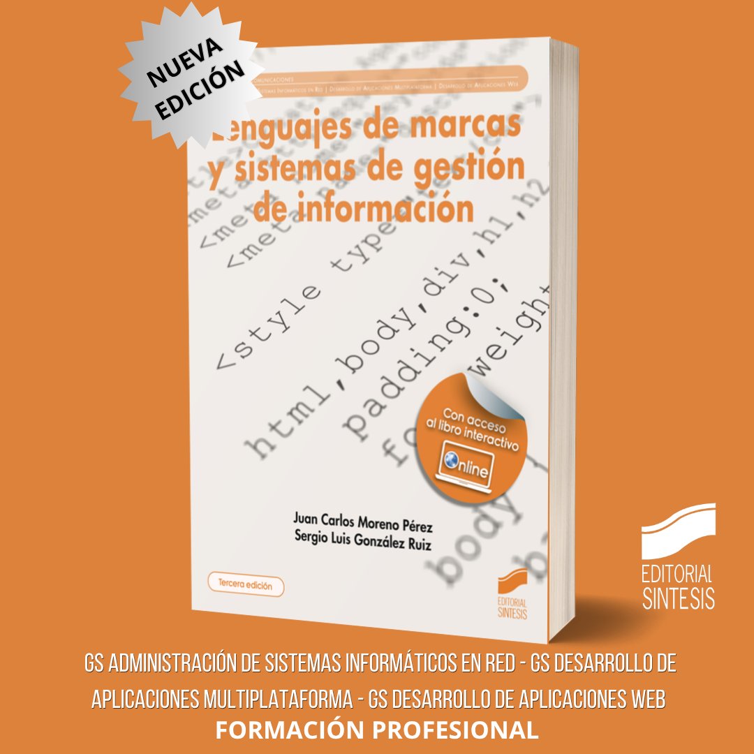 edsintesis's tweet image. ‼ NOVEDAD ‼ "Lenguajes de marcas y sistemas de gestión de información (3ª. edición)". Manual sobre desarrollo web, validación de documentos y gestión de información en entornos digitales.

sintesis.com/libro/lenguaje…

#HTML #CSS #fp #informaticaycomunicaciones #editorialsintesis
