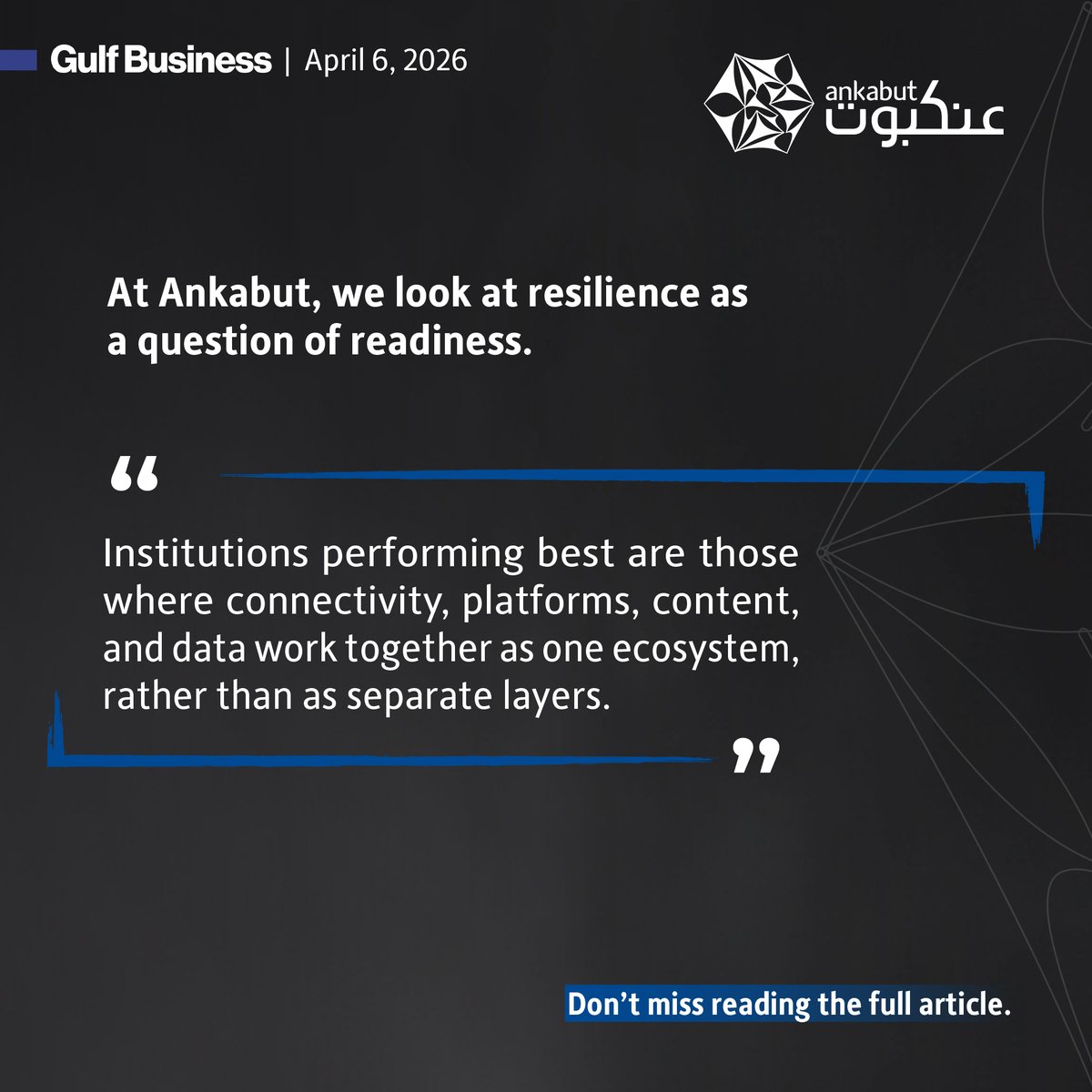 AnkabutUAE's tweet image. In his latest feature with  @GulfBusiness, Ankabut CEO Tarek Jundi explains that true resilience lies in the agility to adapt without losing student engagement or quality of learning.

Read more: gulfbusiness.com/en/2026/insigh…

#EdTech #UAE #LearningContinuity