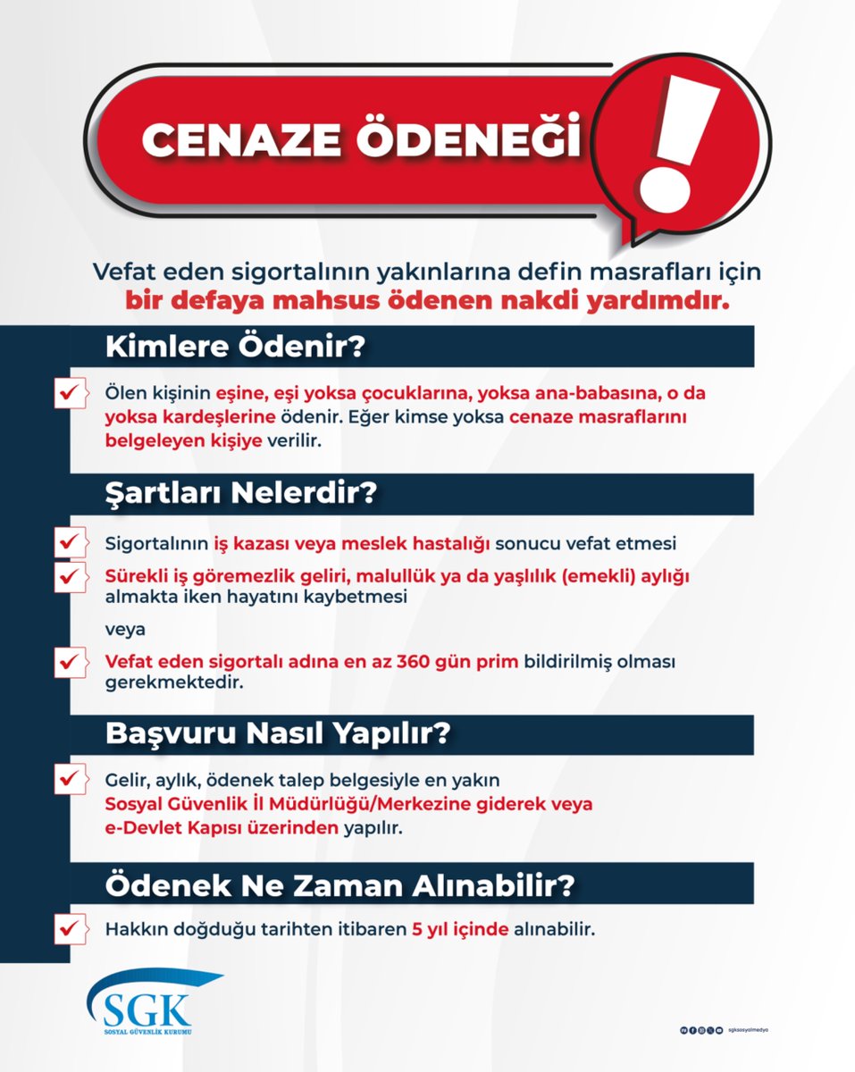 Cenaze ödeneğini, vefat eden sigortalının yakınlarına defin giderleri için bir defaya mahsus ödüyoruz.

📌 Öncelik sırasına göre eşe, eşi yoksa çocuklara, ardından anne ve babaya, onlar da yoksa kardeşlere ödeme yapıyoruz.

🏢 Başvuruyu, “Gelir, Aylık ve Ödenek Talep Belgesi” ile