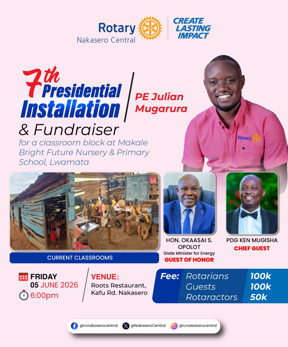 NakaseroCentral's tweet photo. BIG NIGHT, BIG IMPACT ✨ 
A new chapter begins as we install our P.E Rtn @JulianMugarura at the 7th Installation Ceremony and Fundraiser for a classroom block at Makale Bright Primary School, Lwamata, turning dreams into bricks.
Come celebrate, network and create lasting Impact😎 https://t.co/bk5RMvYNrO