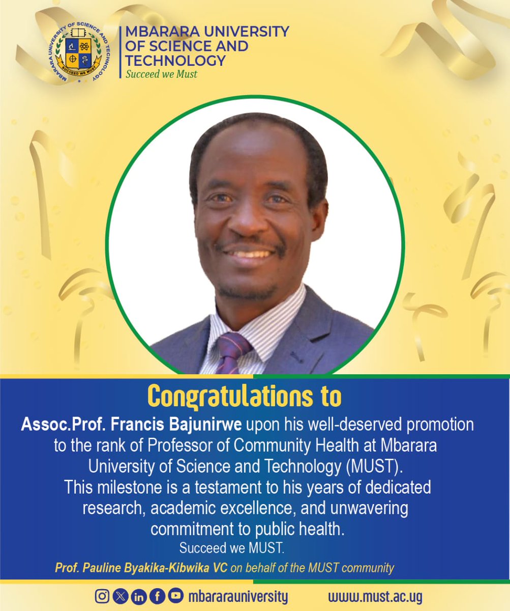 MbararaUST's tweet photo. @MbararaUST community extends its sincere congratulations to Francis Bajunirwe on his well-deserved promotion to the rank of Professor of Community Health at Mbarara University of Science and Technology. https://t.co/IoNusns8so