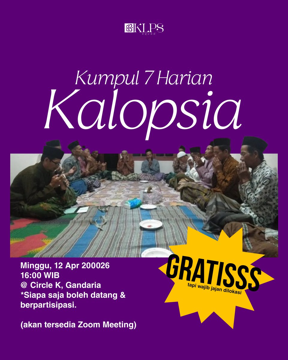 klps_squad's tweet photo. Kumpul 7 Harian Kalopsia

Minggu, 12 april 200026
jam 16:00 wib
acara GRATISSS tapi wajib jajan
di Circle K, Gandaria Kebayoran
*(akan tersedia Zoom Meeting buat yg berhalangan hadir)

sampai bertemu 7 hariannya Kalopsia🙏🏻✨ https://t.co/sfagCh6hXM