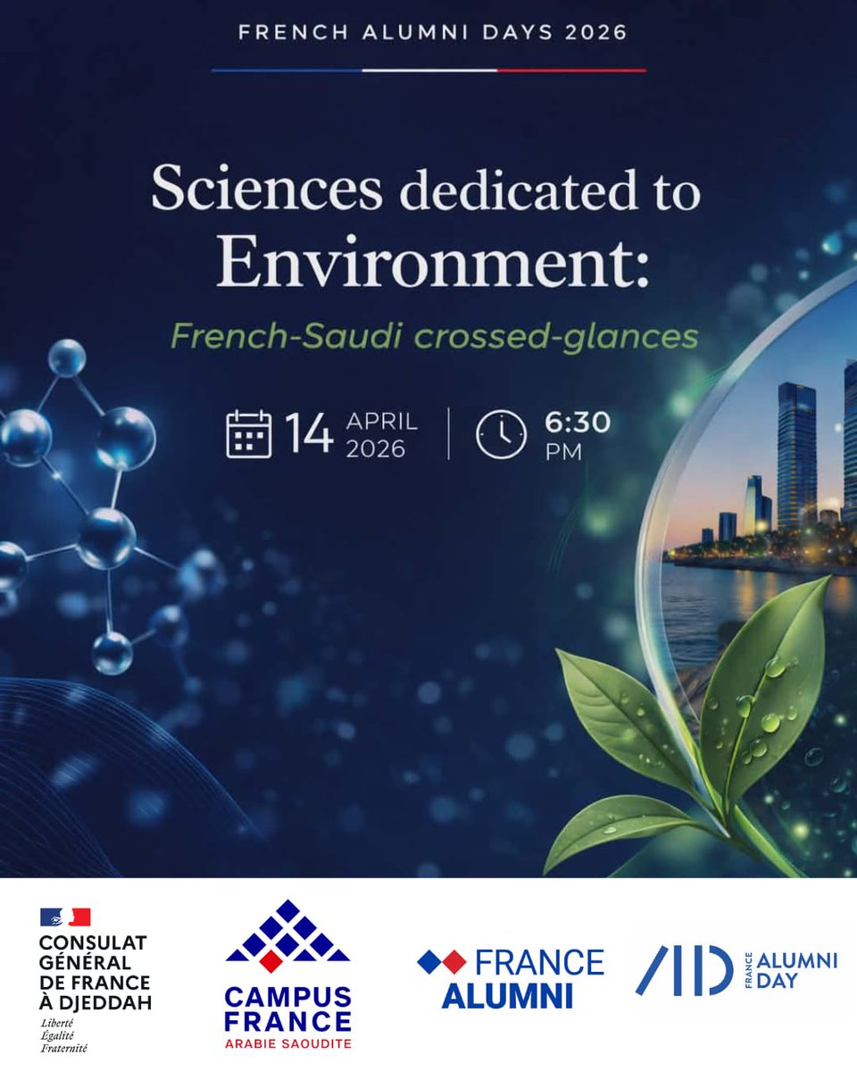 FranceaDjeddah's tweet photo. Innovation &amp; #Science in #France
Join a roundtable discussion: “Science dedicated to Environment: French-Saudi Crossed-Glances”
📅April 14,2026 |⏰6:30PM
Interested in learning about innovative research in France?
👉Register here:https://t.co/QZNvEdjHDn
#FranceAlumniDay https://t.co/81vLteD9Wv