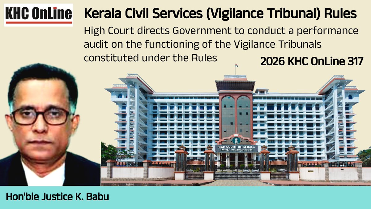 khconline1's tweet photo. #KeralaCivilServices #VigilanceTribunal #HighCourtDirective #PerformanceAudit #KeralaHighCourt #LegalUpdate #ServiceRules #GovernmentAudit https://t.co/8KzA258eeX