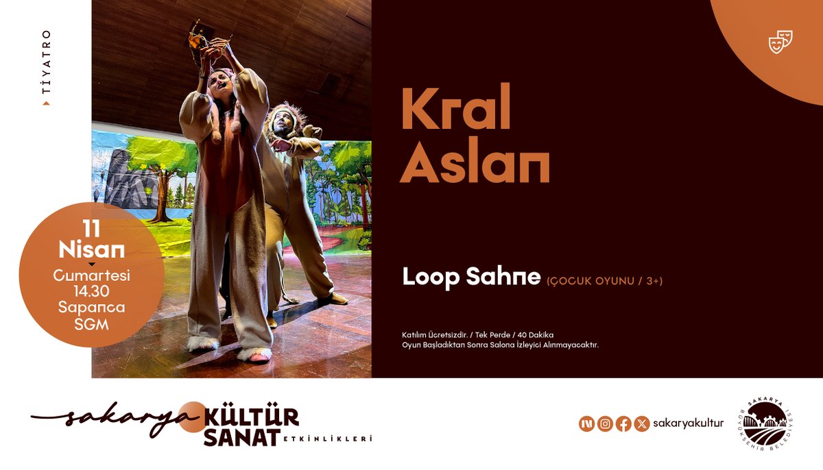 sakaryakultur's tweet photo. 🦁 Kral Aslan Tiyatro Oyunu
Loop Sahne’nin “Kral Aslan” tiyatro oyunu ile çocuklarımızla keyifli bir buluşma gerçekleştireceğiz. 

🕝 14.30
📍 Sapanca SGM

Tüm çocuklarımız davetlidir. https://t.co/85ht8sp1CY