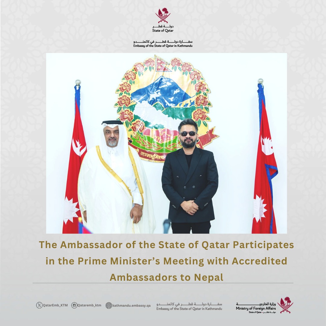 QatarEmb_KTM's tweet photo. The Ambassador of the State of Qatar Participates in the Prime Minister’s Meeting with Accredited Ambassadors to Nepal https://t.co/RHWGXvpkPV