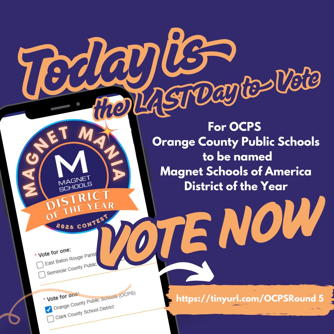 OCPS_Magnets's tweet photo. Today is the LAST day to vote for 🍊Orange County Public Schools to be named 🧲Magnet Schools of America District of the Year! 🏆 Show your support and cast your vote now: https://t.co/2PiUkTV2Hl
@MagnetSchlsMSA @OCPSnews https://t.co/KsFZqkPP30