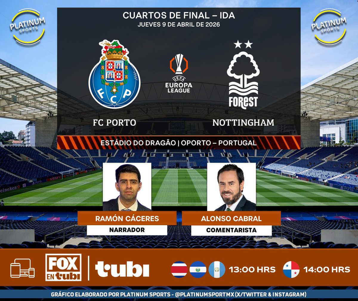 PlatinumSportMX's tweet image. ⚽️ #UEL | 🇵🇹 #Porto vs. #NottinghamForest 🏴󠁧󠁢󠁥󠁮󠁧󠁿
📱💻 #FOXenTubi 🇨🇷🇸🇻🇬🇹🇵🇦
🎙 @reymonero
🎙 @Alonso_Cabral

#EuropaLeague - #FOX